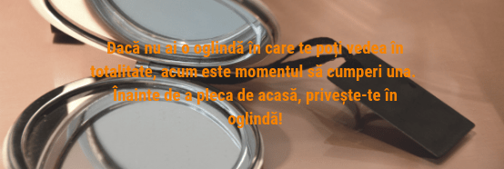 Dacă nu ai o oglindă